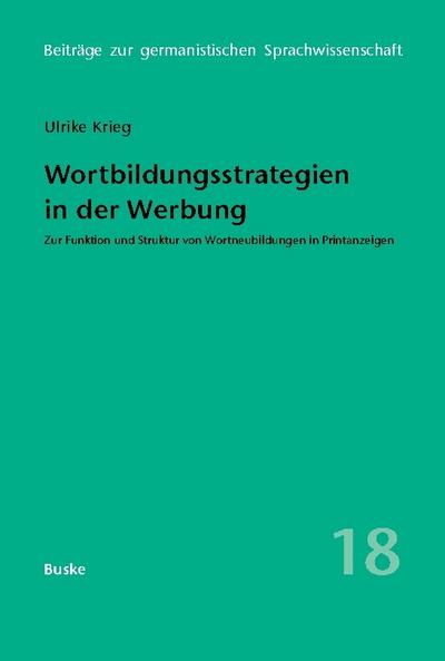 Wortbildungsstrategien in der Werbung