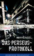 Das Perseus-Protokoll von Kai Hensel | Ebook