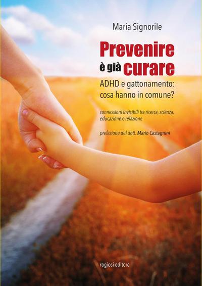 Prevenire è già curare. ADHD e gattonamento: cosa hanno in comune?