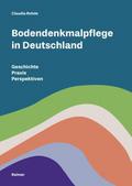 Bodendenkmalpflege in Deutschland