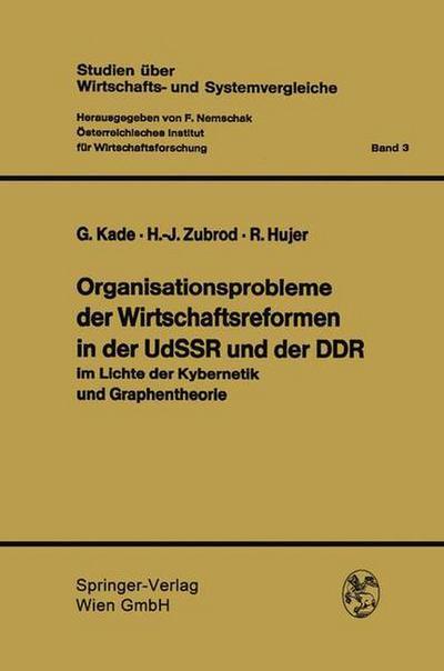 Organisationsprobleme der Wirtschaftsreformen in der UdSSR und der DDR