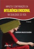 IMPACTO E CONTRIBUIÇÕES DA INTELIGÊNCIA EMOCIONAL NA QUALIDADE DE VIDA