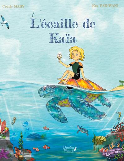 L’écaille de Kaïa