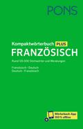 PONS Kompaktwörterbuch Plus Französisch: Rund 135. ...