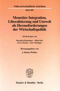 Monetäre Integration, Liberalisierung und Umwelt a
