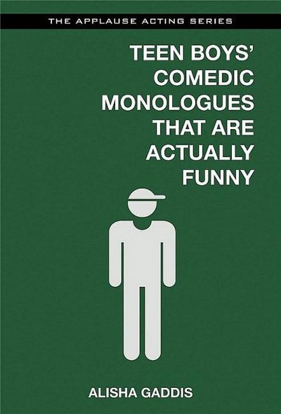 Teen Boys’ Comedic Monologues That Are Actually Funny