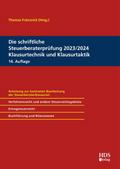 Die schriftliche Steuerberaterprüfung 2023/2024 Klausurtechnik und Klausurtaktik