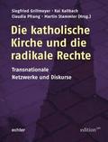 Die katholische Kirche und die radikale Rechte