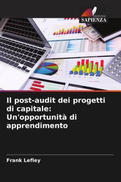 Il post-audit dei progetti di capitale: Un’opportunità di apprendimento