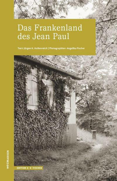 Das Frankenland des Jean Paul