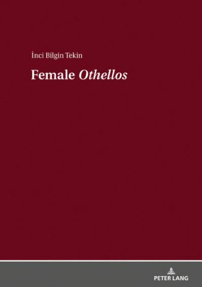 Female ’Othellos’