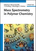 Mass Spectrometry in Polymer Chemistry
