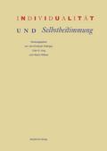 Individualität und Selbstbestimmung
