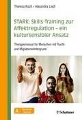 STARK: Skills-Training zur Affektregulation - ein kultursensibler Ansatz
