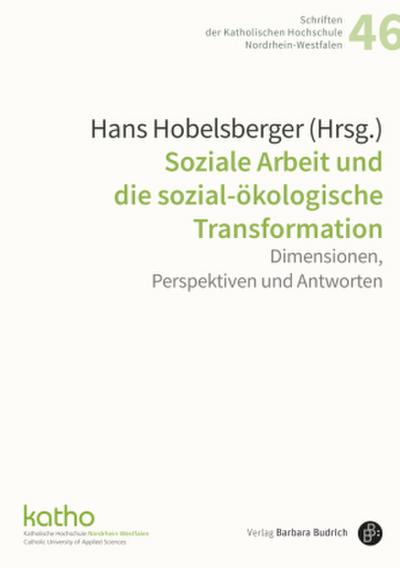 Soziale Arbeit und die sozial-ökologische Transformation