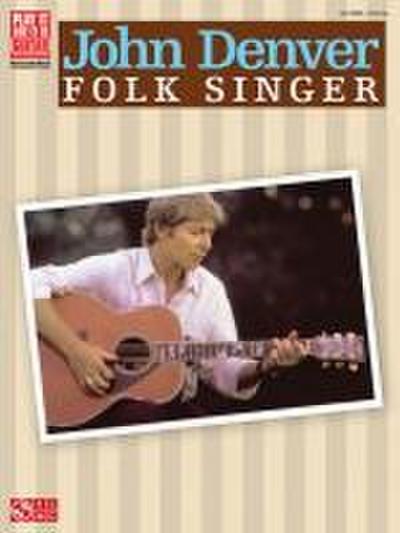 John Denver: Folk Singer