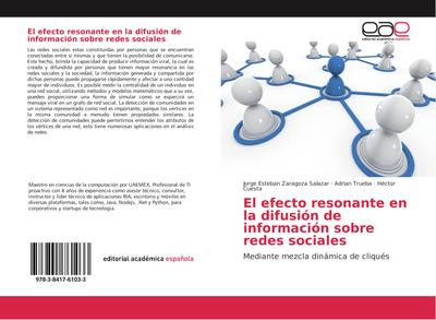 El efecto resonante en la difusión de información sobre redes sociales