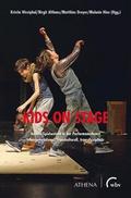 Kids on Stage - Andere Spielweisen in der Performancekunst