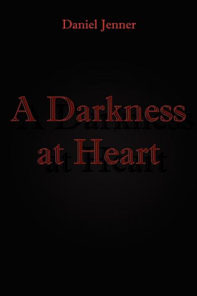 A Darkness at Heart