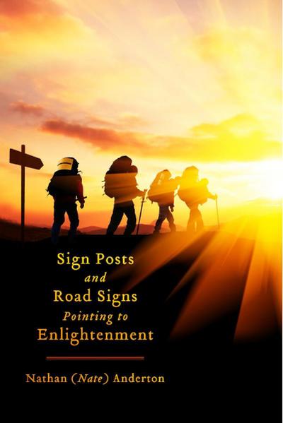 Sign Posts and Road Signs Pointing to Enlightenment