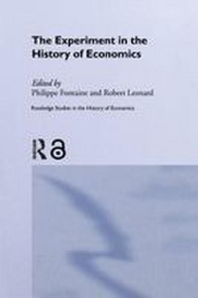 The Experiment in the History of Economics