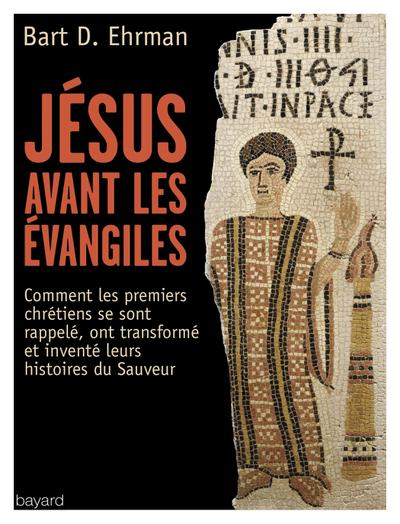 Jésus avant les évangiles