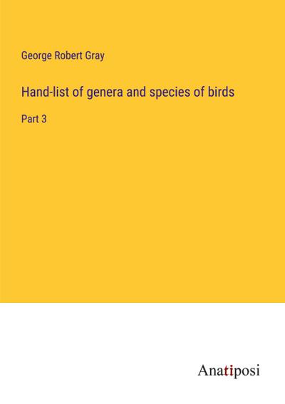 Hand-list of genera and species of birds