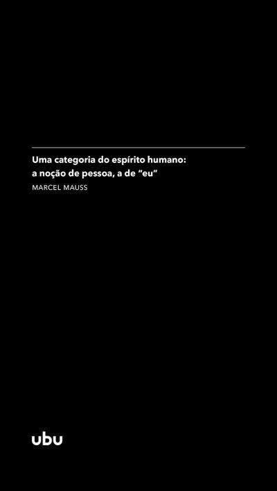 Uma categoria do espírito humano: a noção de pessoa, a de "eu"