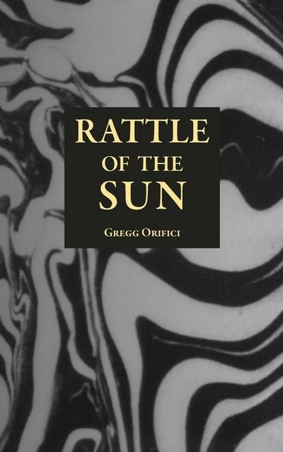 Rattle of the Sun