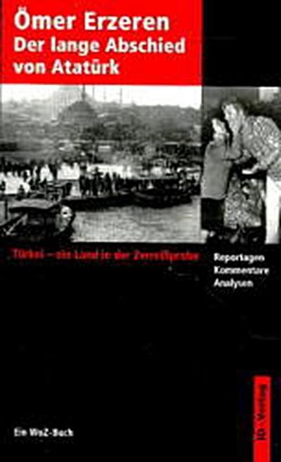 Der lange Abschied von Atatürk