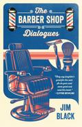 The Barber Shop Dialogues