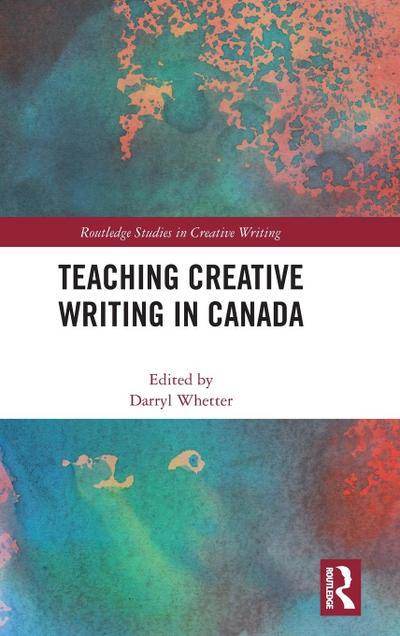 Teaching Creative Writing in Canada