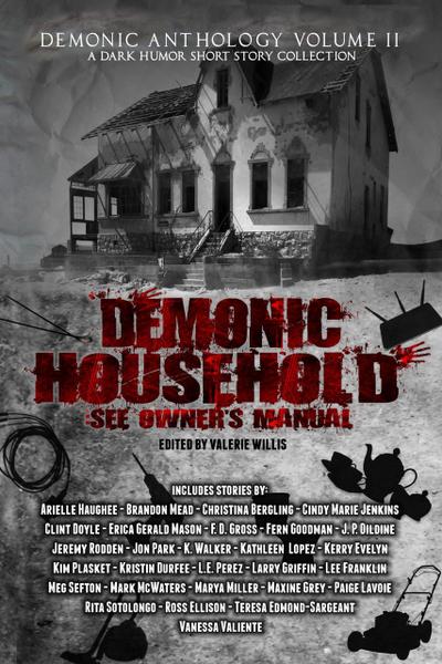 Demonic Household: See Owner’s Manual (Demonic Anthology Collection, #2)
