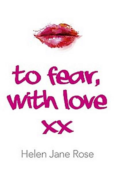 To Fear, With Love
