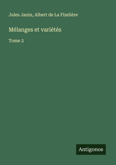 Mélanges et variétés