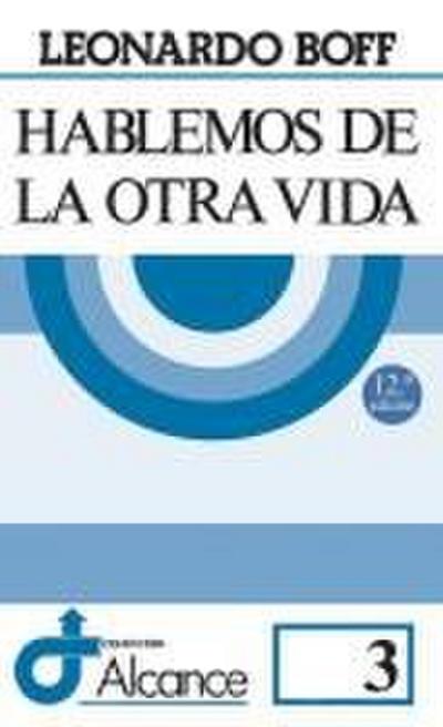 Hablemos de la otra vida