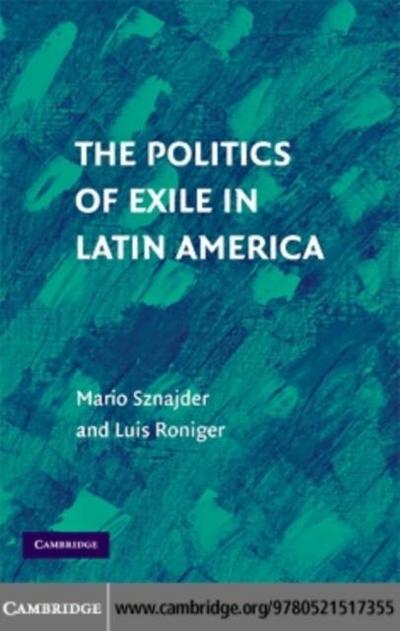 Politics of Exile in Latin America