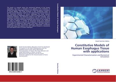 Constitutive Models of Human Esophagus Tissue with applications