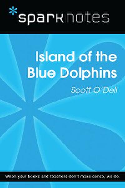 Island of the Blue Dolphins (SparkNotes Literature Guide)