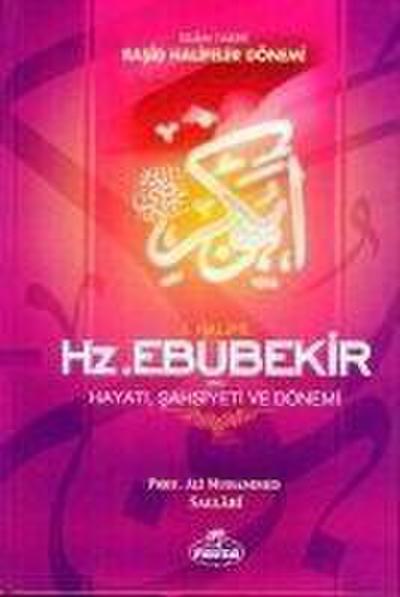 I. Halife Hz. Ebubekir ra Hayati, Sahsiyeti, ve Dönemi Ciltli