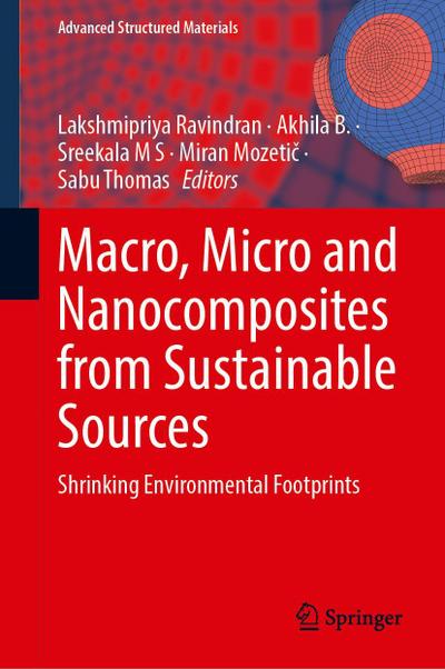 Macro, Micro and Nanocomposites from Sustainable Sources