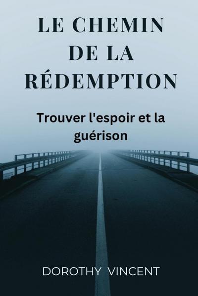 Le chemin de la redemption