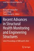 Recent Advances in Structural Health Monitoring and Engineering Structures