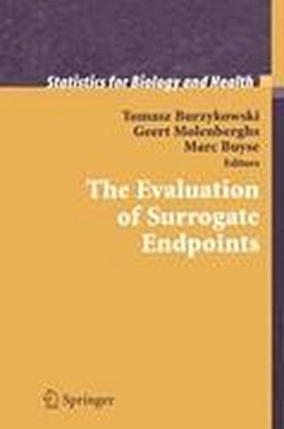 The Evaluation of Surrogate Endpoints