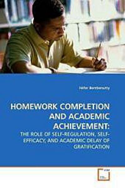 HOMEWORK COMPLETION AND ACADEMIC ACHIEVEMENT: