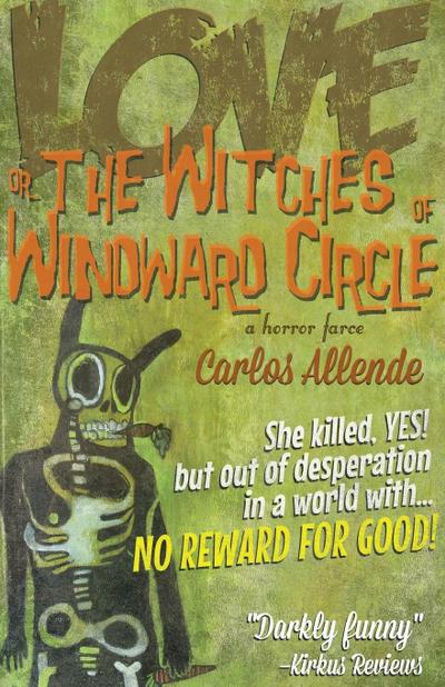 Love, or the Witches of Windward Circle