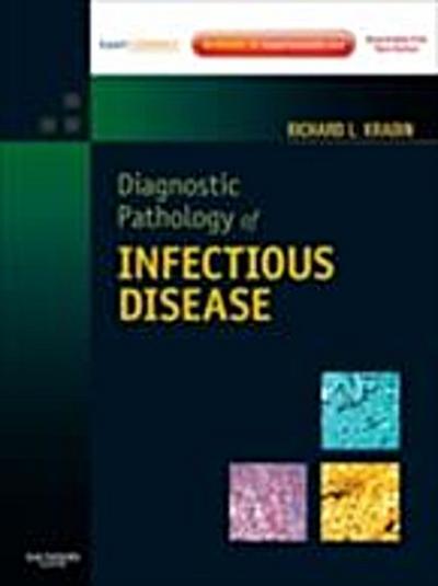 Diagnostic Pathology of Infectious Disease E-Book