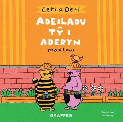 Ceri a Deri - Adeiladu Ty i Aderyn