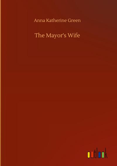 The Mayor’s Wife