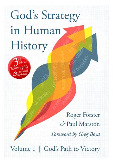 God’s Strategy in Human History - Volume 1: God’s Path to Victory